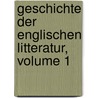 Geschichte Der Englischen Litteratur, Volume 1 by Anonymous Anonymous