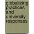 Globalizing Practices and University Responses