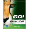 Go! With Excel 2007 Comprehensive [with Cdrom] door Shelley Gaskin
