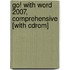 Go! With Word 2007, Comprehensive [with Cdrom]