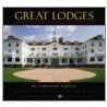 Great Lodges of the National Parks, Volume Two door Christine Barnes