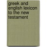 Greek and English Lexicon to the New Testament door S. T. Bloomfield