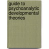Guide To Psychoanalytic Developmental Theories door Joseph Palombo