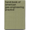 Hand-Book Of American Gas-Engineering Practice by Nisbet Latta