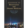 Handbook of Bioterrorism and Disaster Medicine door Antosia