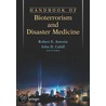 Handbook of Bioterrorism and Disaster Medicine door Antosia