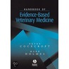 Handbook of Evidence-Based Veterinary Medicine door Peter Cockcroft
