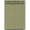 Handbuch Bildungs- und Erziehungspartnerschaft door Xenia Roth