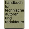 Handbuch Fur Technische Autoren Und Redakteure door Walter Hoffmann