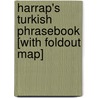 Harrap's Turkish Phrasebook [With Foldout Map] door Sultan Erdogan