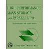 High Performance Mass Storage and Parallel I/O door Rajkumar Buyya