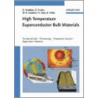 High Temperature Superconductor Bulk Materials by Wolf-Ro?=diger Canders
