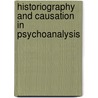 Historiography and Causation in Psychoanalysis by Edwin R. Wallace