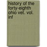 History Of The Forty-Eighth Ohio Vet. Vol. Inf door Thomas Montgomery