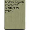 Hodder English Interactive Starters For Year 9 by Linda Hill