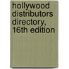 Hollywood Distributors Directory, 16th Edition door Staff of Hollywoood Creative Directory