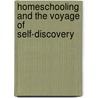 Homeschooling and the Voyage of Self-Discovery by Matthew Albright