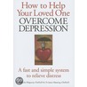 How To Help Your Loved One Overcome Depression by Nicola L. Ridgeway