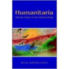 Humanitaria- And The Future Of The Human Being door Mick Santullano