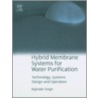 Hybrid Membrane Systems for Water Purification by Simon Judd