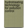 Hydrotreating Technology for Pollution Control door Mario L. Occelli