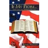 If My People...God's Call For American Revival door Edwin Woolsey