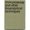 Immunoassay and Other Bioanalytical Techniques door Van Emon Jeanette M