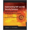 Implementing Nap And Nac Security Technologies door Daniel V. Hoffman