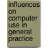 Influences On Computer Use In General Practice