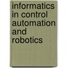 Informatics In Control Automation And Robotics door Onbekend