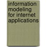 Information Modeling For Internet Applications by Patrick Van Bommel