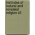 Institutes Of Natural And Revealed Religion V2
