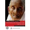 Institutional Provisions And Care For The Aged by Unknown