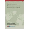 Institutions, Development, and Economic Growth by Ts Eicher