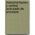 Instrumentacion y Control Avanzado de Procesos