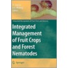 Integrated Management Of Fruit Crops Nematodes by Unknown