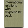 International Relations With Mypoliscikit Pack by Joshua S. Goldstein