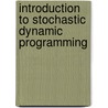 Introduction To Stochastic Dynamic Programming door Sheldon Ross