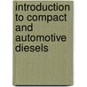 Introduction to Compact and Automotive Diesels door Edward Ralbovsky