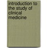 Introduction to the Study of Clinical Medicine door Octavius Sturges
