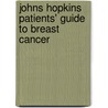 Johns Hopkins Patients' Guide to Breast Cancer by Lillie D. Shockney