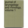 Journal of Laryngology and Rhinology, Volume 1 by Cambridge Unive