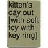 Kitten's Day Out [With Soft Toy with Key Ring]