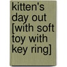 Kitten's Day Out [With Soft Toy with Key Ring] by Stephen Cartwright