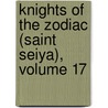 Knights of the Zodiac (Saint Seiya), Volume 17 by Masami Kurumada