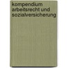 Kompendium Arbeitsrecht und Sozialversicherung door Brunhilde Steckler