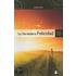 La verdadera felicidad / Byways to Blessedness