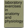 Laboratory Exercises In Anatomy And Physiology door James Edward Peabody