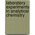 Laboratory Experiments In Analytical Chemistry
