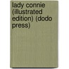 Lady Connie (Illustrated Edition) (Dodo Press) by Mrs. Humphry Ward
